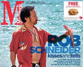 Rob Schneider Kisses and Tells